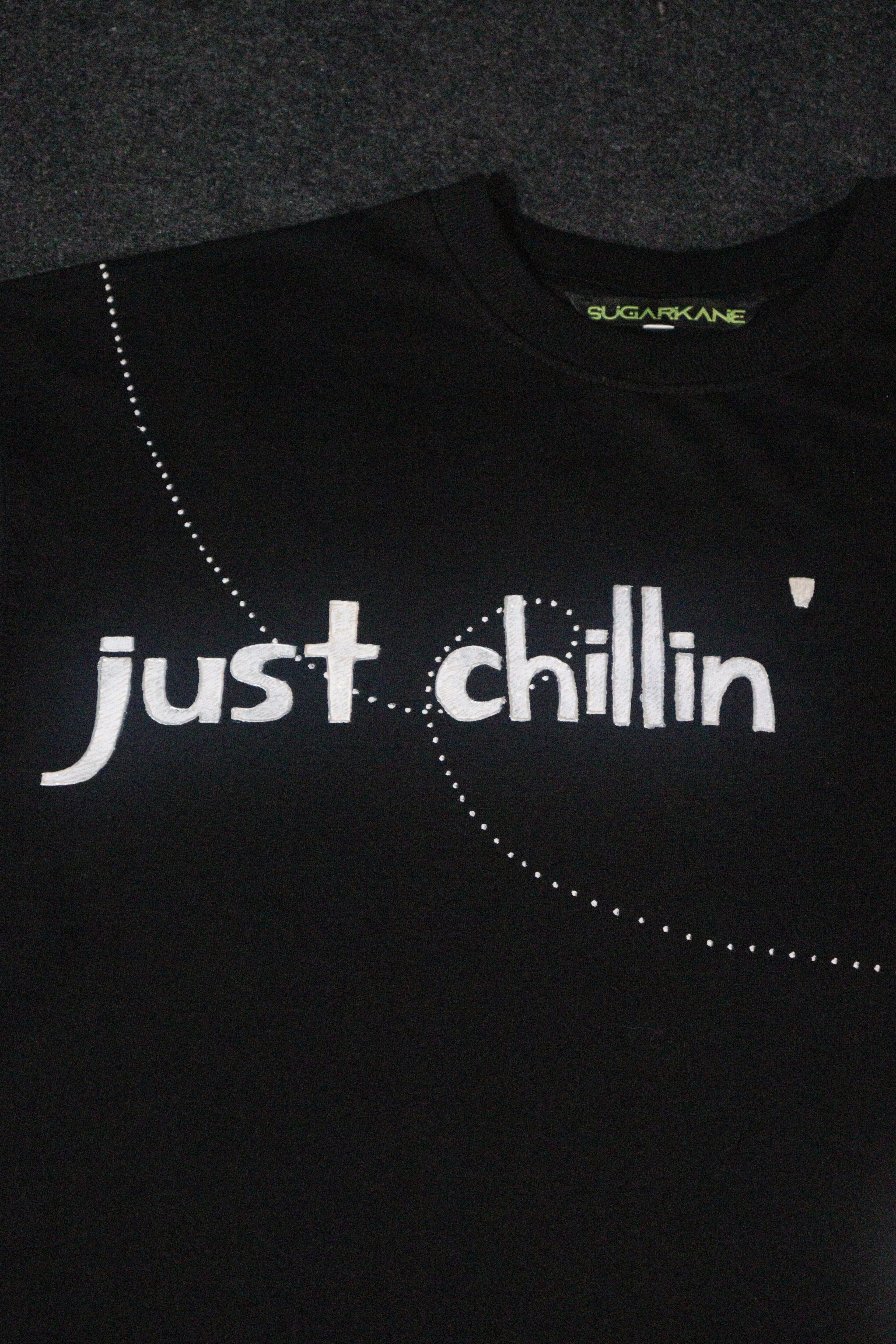 JUST CHILLIN'